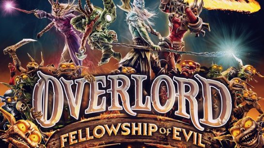 Новый трейлер Overlord: Fellowship of Evil